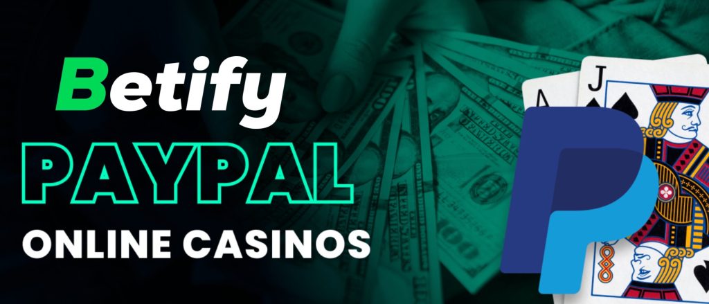 paypal online casino betify paypal online casino betify.